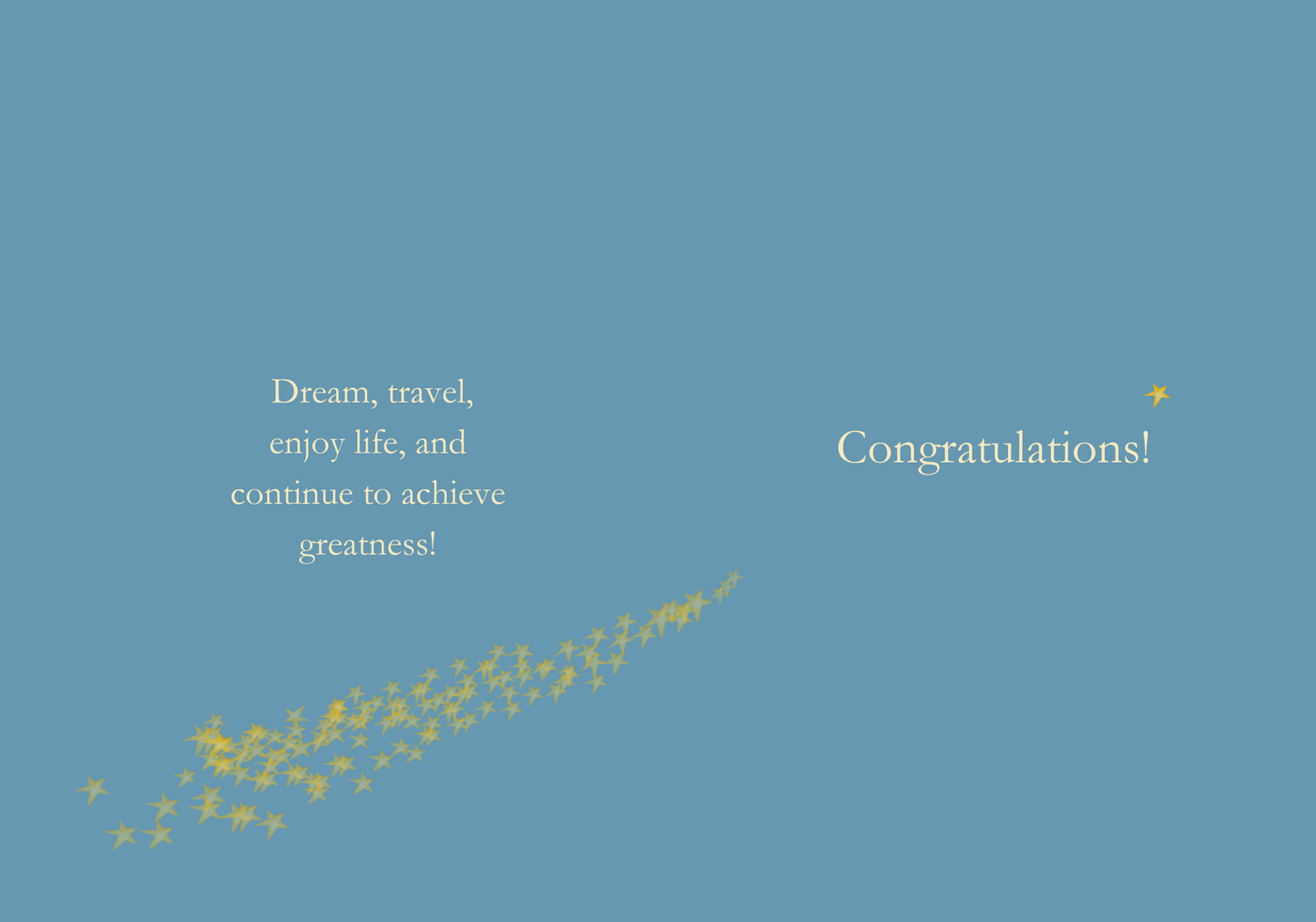 Congrats! Keep Achieving Greatness! Graduation Greeting Card